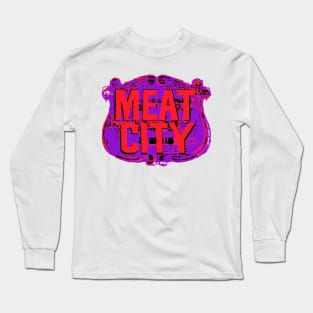 Meat City Long Sleeve T-Shirt